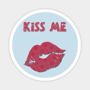 Kiss Me 2023 Magnet